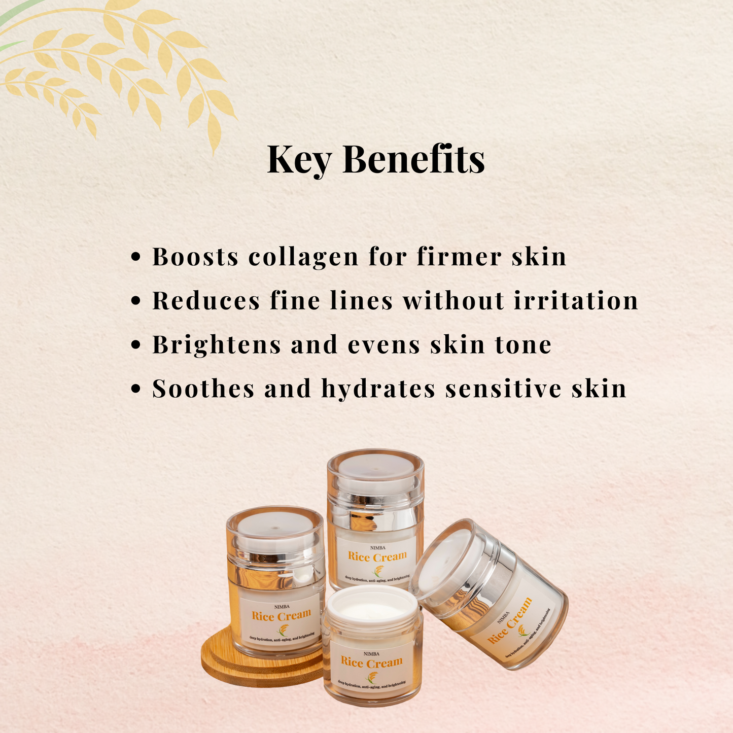 nimba rice-based cream for soft and nourished skin,
moisturizing face cream by nimba with natural rice extract,
nimba cream texture close-up showing rich formula,
lightweight and hydrating cream suitable for daily use,
nimba cream jar with clean and minimal packaging design,
brightening and soothing cream for even skin tone,
nimba facial cream for dry and sensitive skin,
natural rice extract cream applied on skin surface,
nimba cream for deep hydration and glowing skin,
gentle skincare cream by nim
